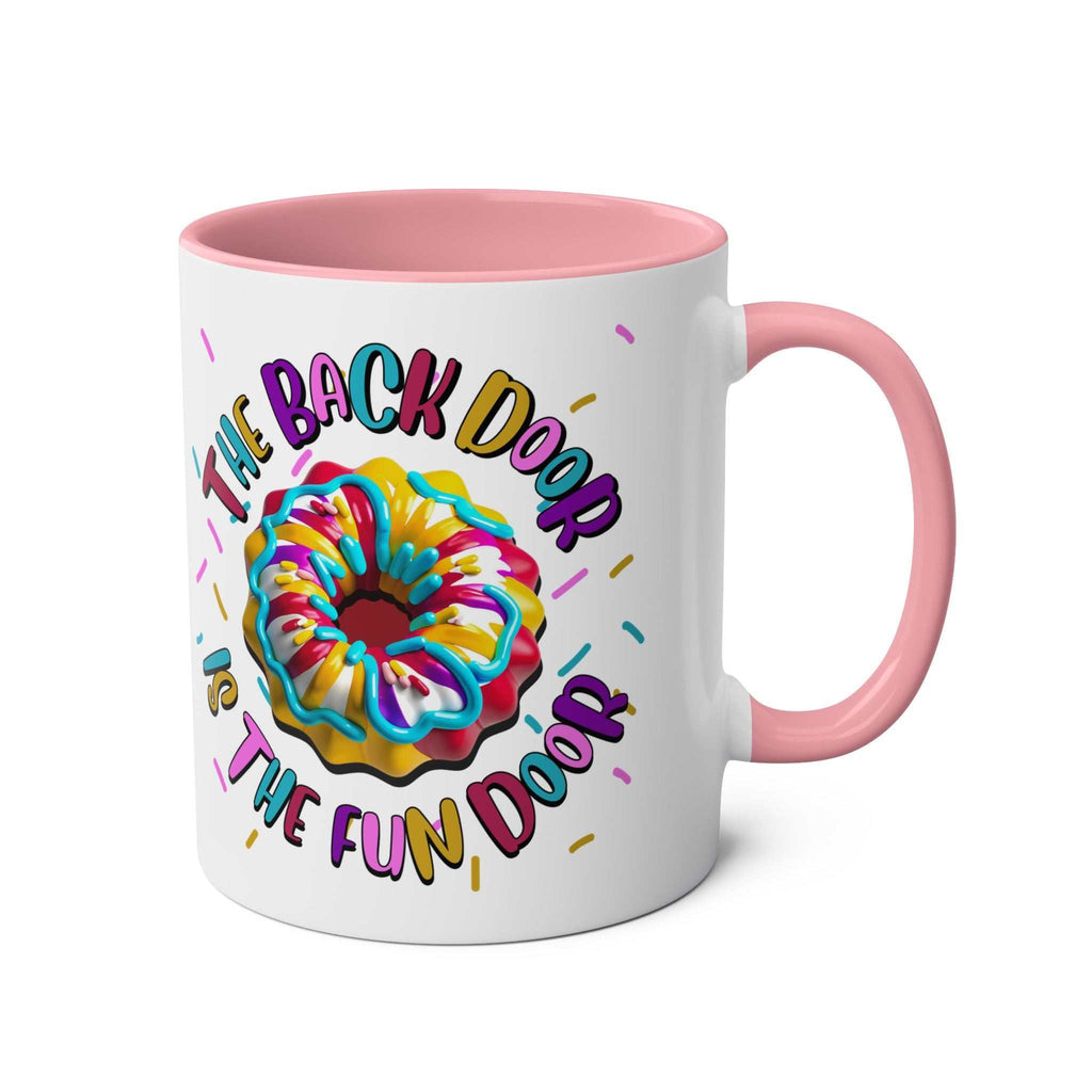 The Back Door is the Fun Door Mug with cheeky slogan, vibrant colors, glossy finish, and microwave safe ceramic design.