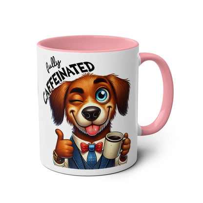 Fun sarcastic coffee mug with a cartoon dog image, winking, and holding coffee; glossy finish, pink handle.
