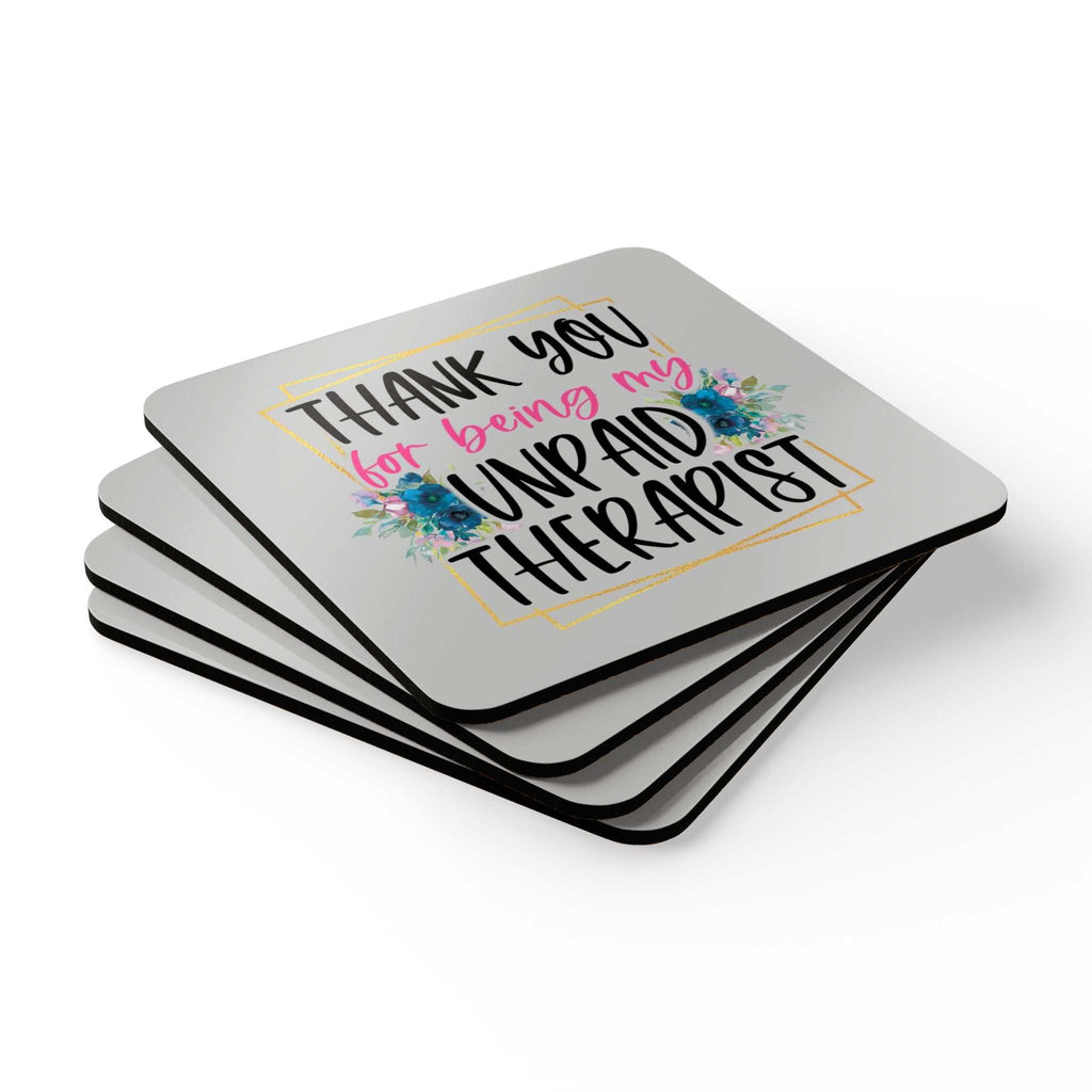 Unpaid Therapist Coaster Set with playful design, rounded corners, and cork backing.