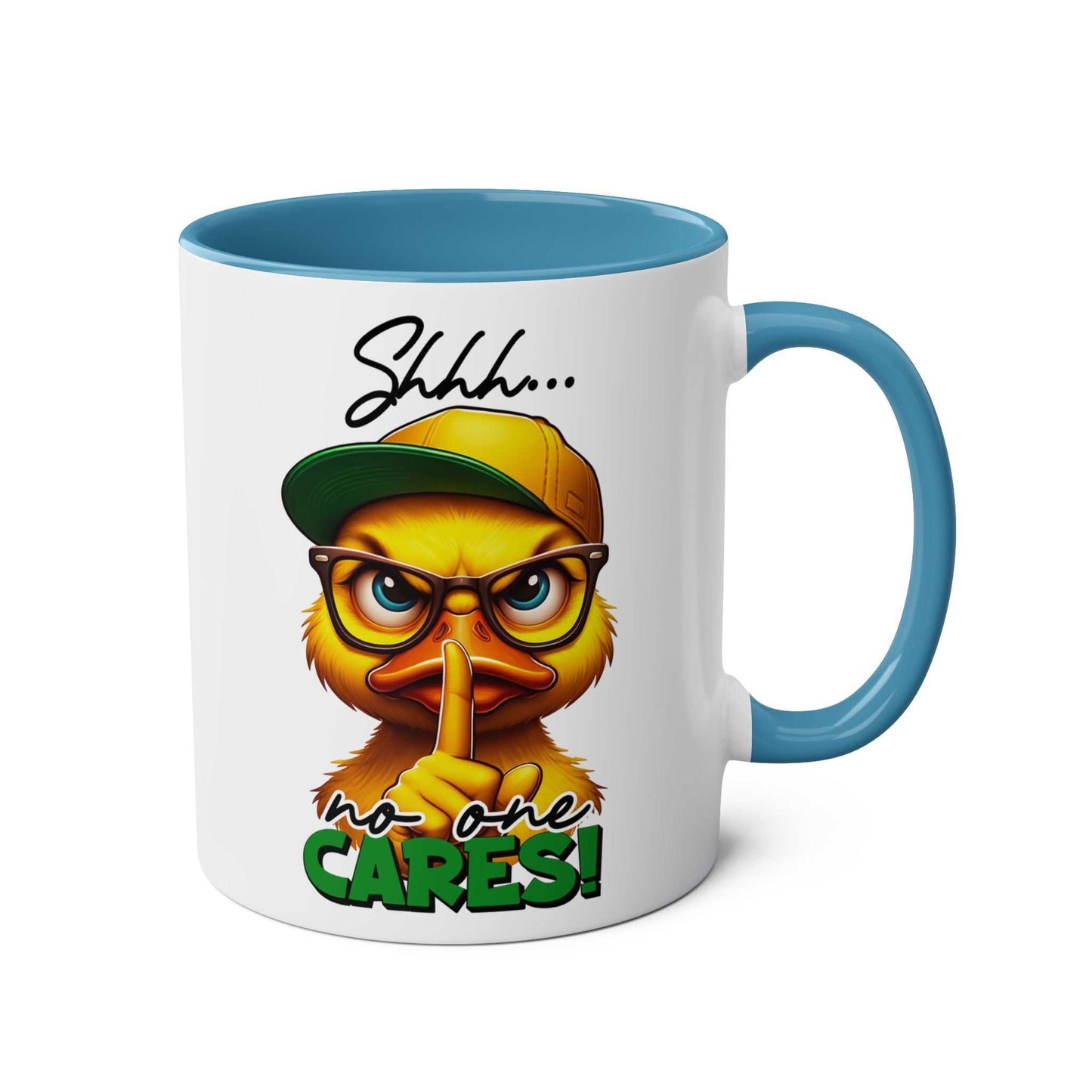 No One Cares Coffee Mug with sassy duck design and "shhh" message.