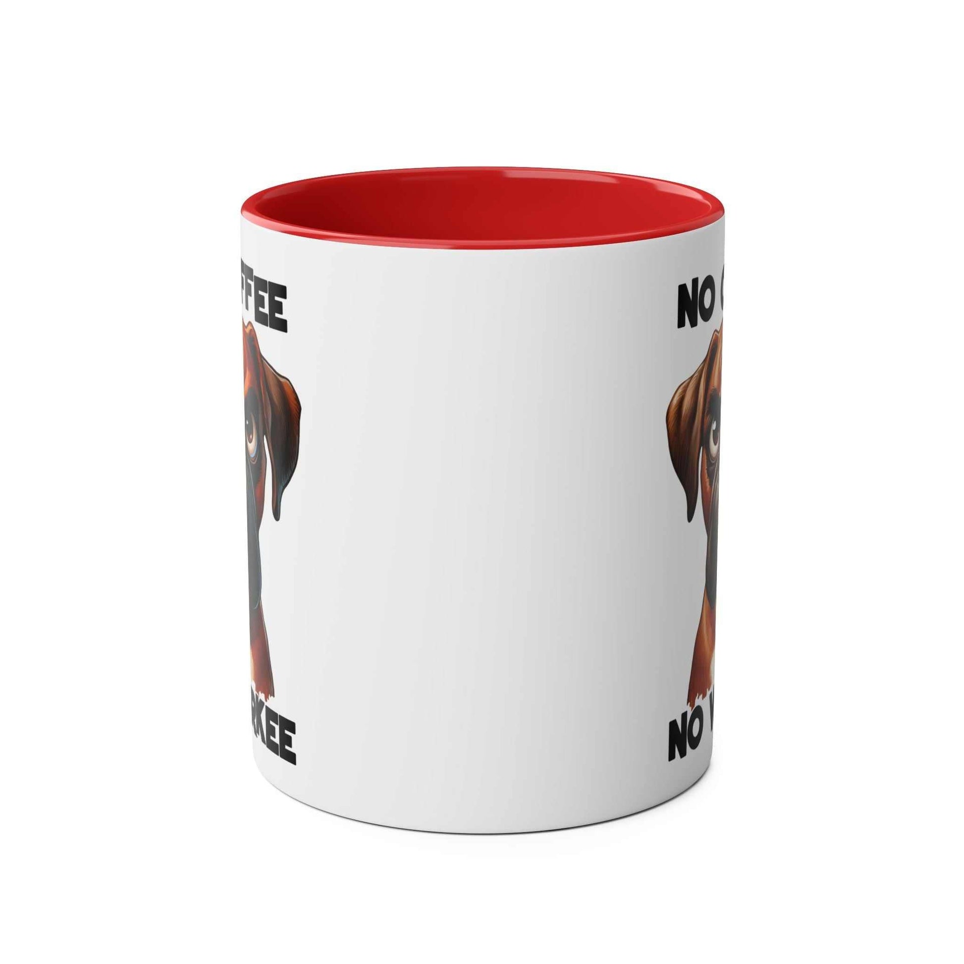 No Coffee No Workee Mug featuring sarky dog design, available in 7 colors, 11oz ceramic, glossy finish.