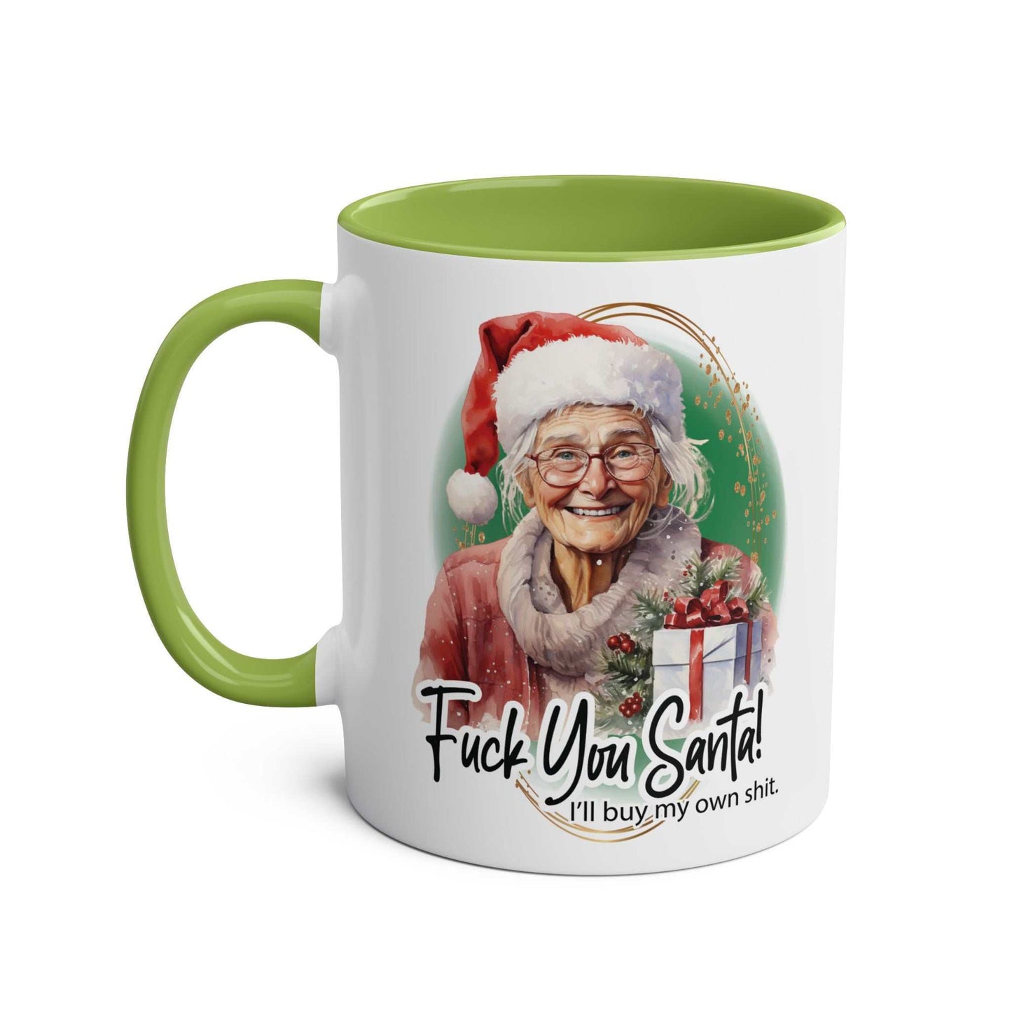 Sweary Granny Christmas Mug with green handle, featuring a humorous festive design of a granny wearing a Santa hat holding a gift, with the text "Fuck You Santa! I'll buy my own shit."