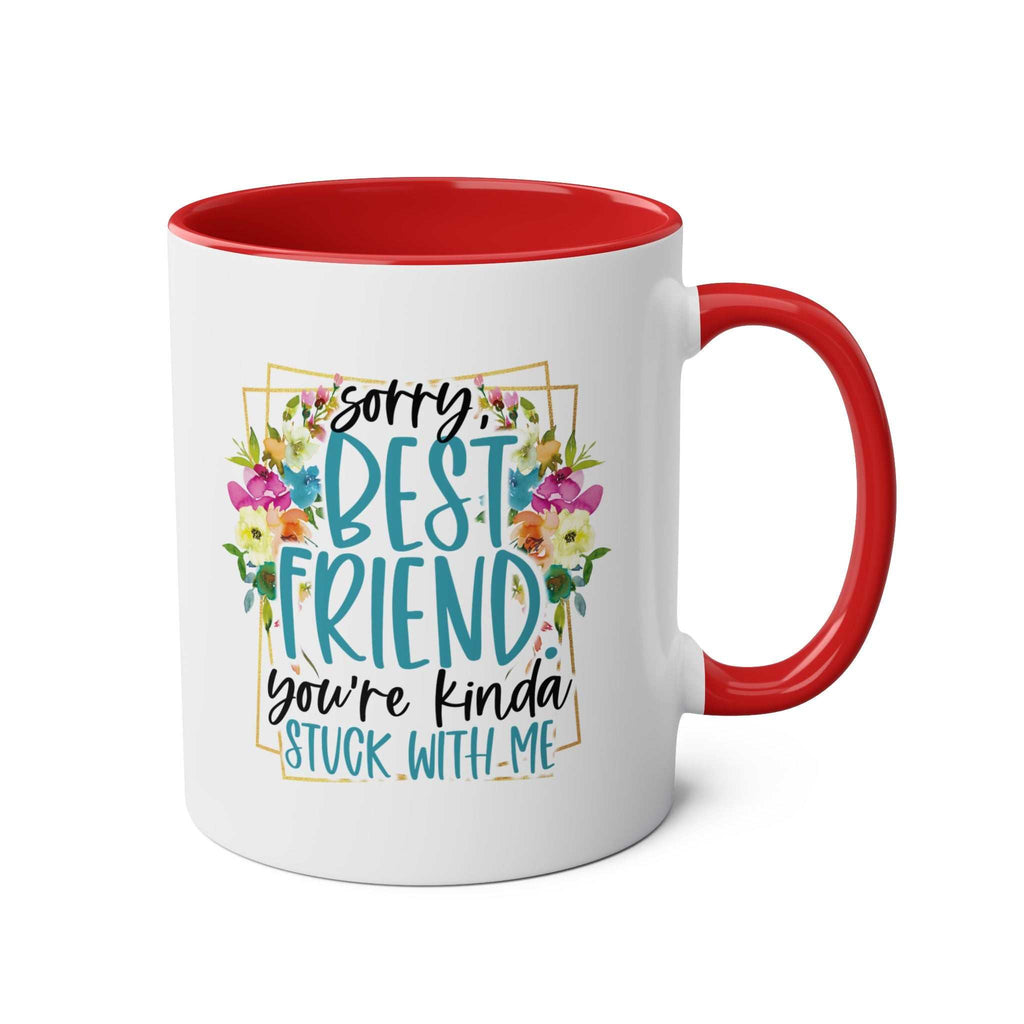 Best Friend Coffee Mug with colorful floral design, red interior, and cheeky message.