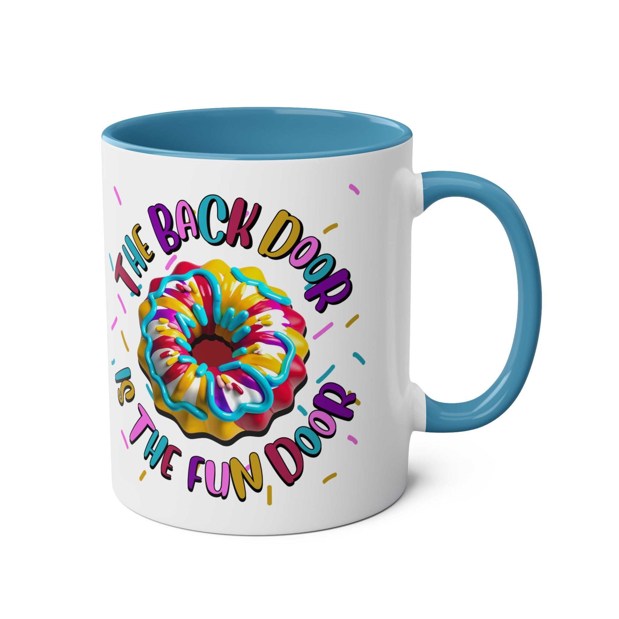 The Back Door is the Fun Door Mug with cheeky slogan on glossy ceramic cup in various colors