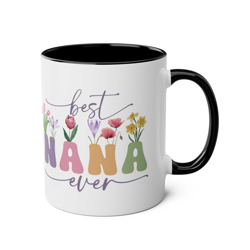 Best Nana Ever ceramic mug with floral design and black handle.