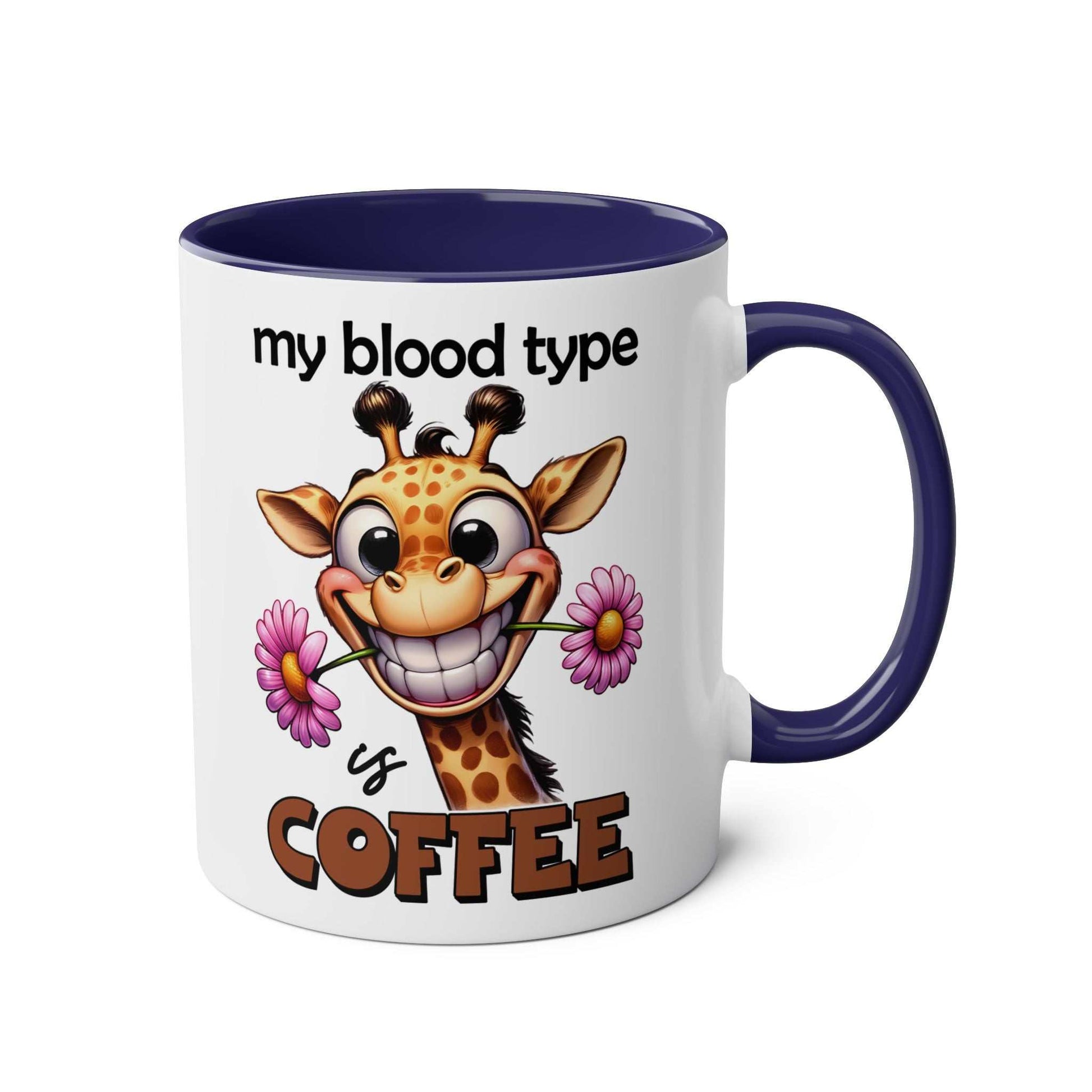 Funny giraffe design on My Blood Type Coffee Mug, 11oz ceramic, available in 7 colors.