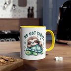 Cute sloth coffee mug with "No Not Today" design, perfect for animal lovers.