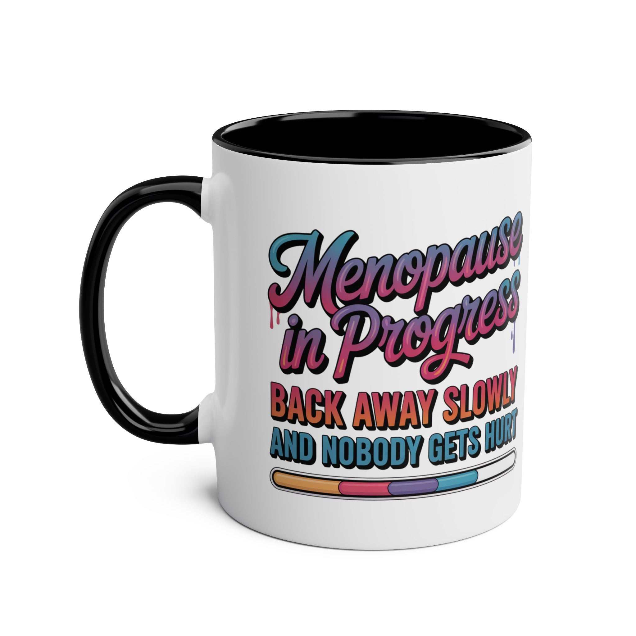 Menopause in Progress Mug with bold text for hot flashes and mood swings, ceramic coffee cup in various colors