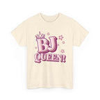 BJ Queen T-Shirt with cheeky humor and bold statement, soft breathable cotton tee for confident wear