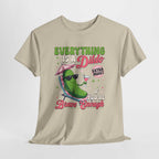 Black Everything is a Dildo T-Shirt with bold text, perfect for edgy humor and casual wear