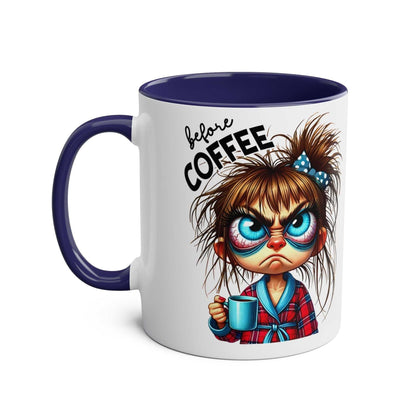 Fun Sarcastic Coffee Mug with humorous design, 11oz ceramic, available in 7 colors, glossy finish.