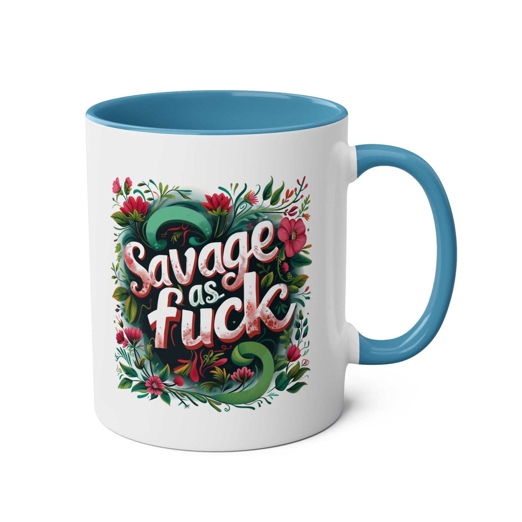 Savage As Fuck coffee mug with cheeky design and colorful floral pattern.