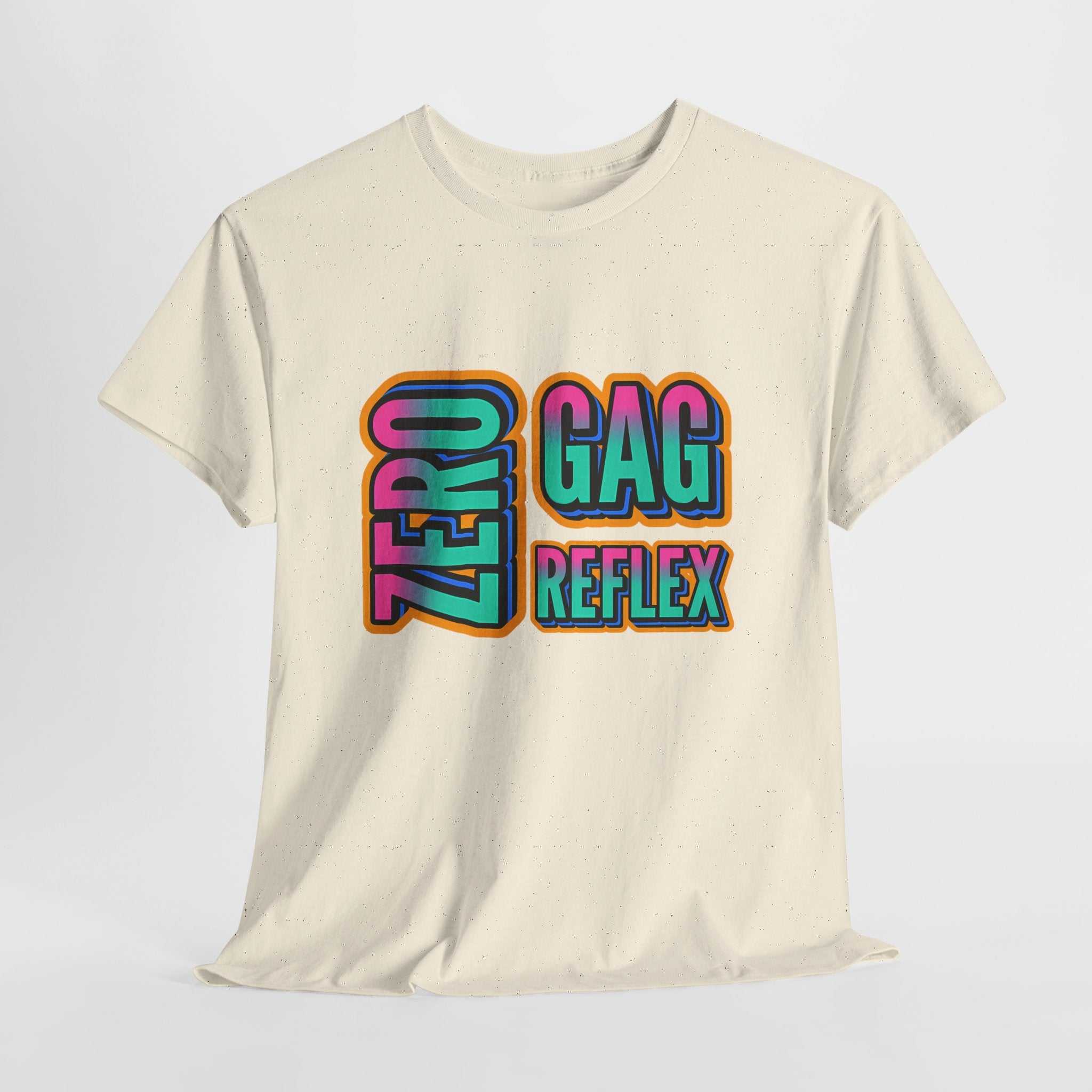 Zero Gag Reflex T-Shirt with bold humor print on soft 100% cotton tee