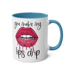 You Make My Lips Drip Fun Mug with blue handle and rim, ceramic, 11oz capacity, glossy white finish with dripping lips design