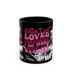 Cheeky Quote Black Ceramic Mug with playful text and floral design, 11oz, microwave & dishwasher safe.