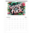 2026 Welcome to the Fuckery wall calendar November page with bold colorful typography and floral design, spiral bound with date squares for notes.