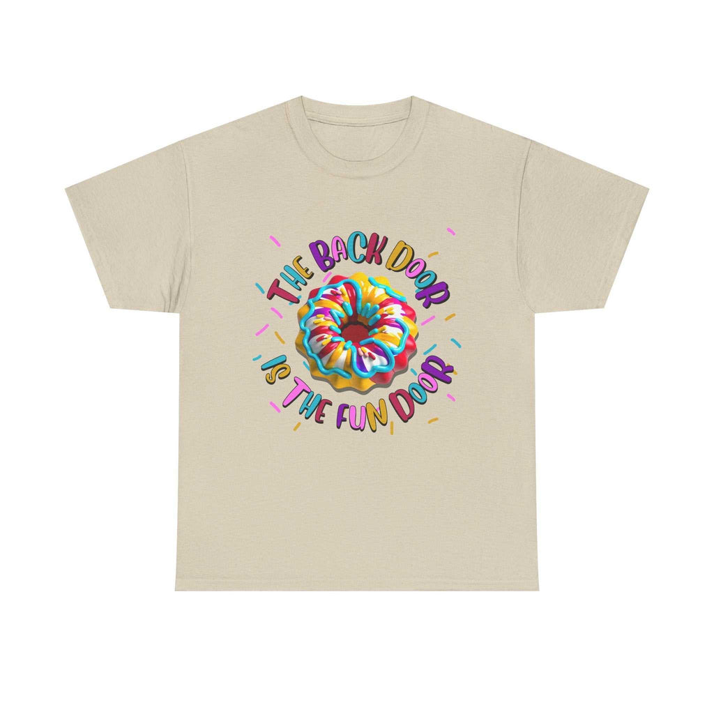 The Back Door is the Fun Door T-Shirt with bold, cheeky design on soft 100% cotton fabric