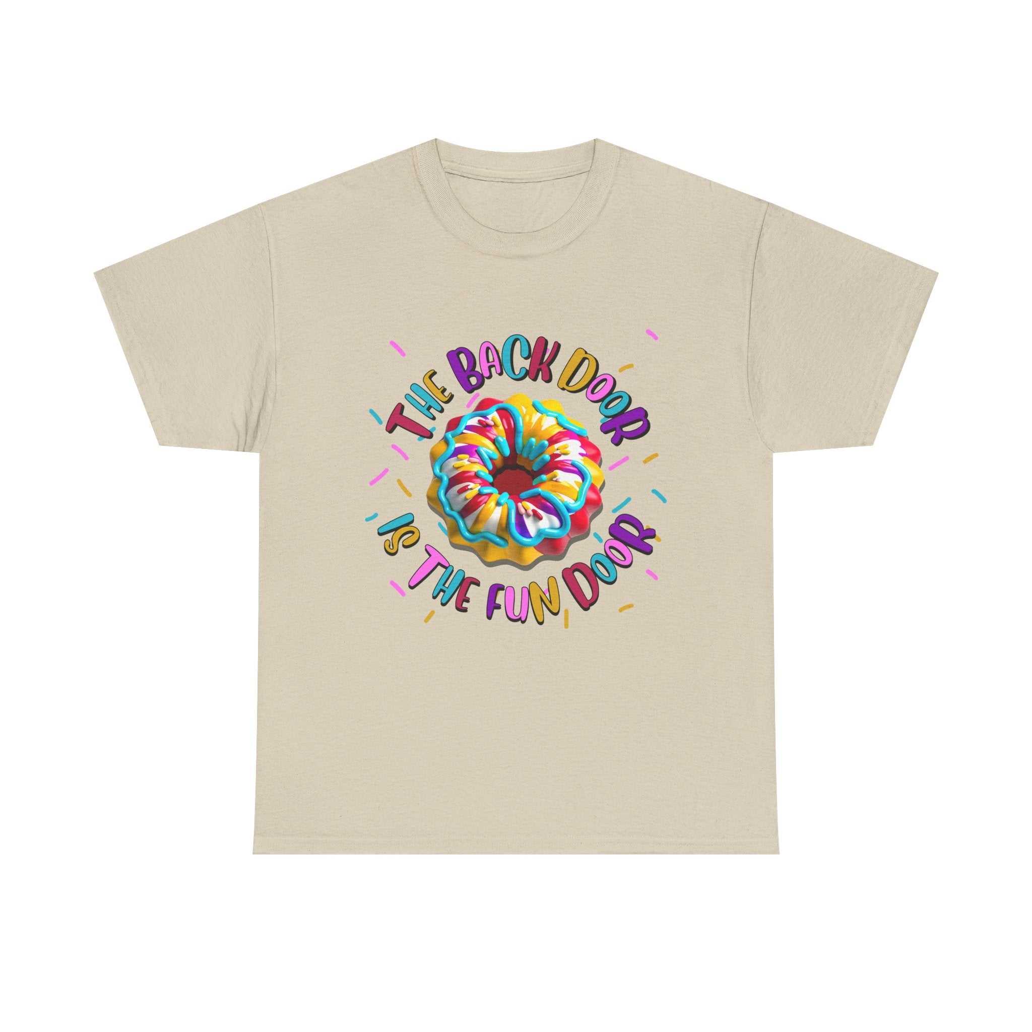 The Back Door is the Fun Door T-Shirt with bold, cheeky design on soft 100% cotton fabric