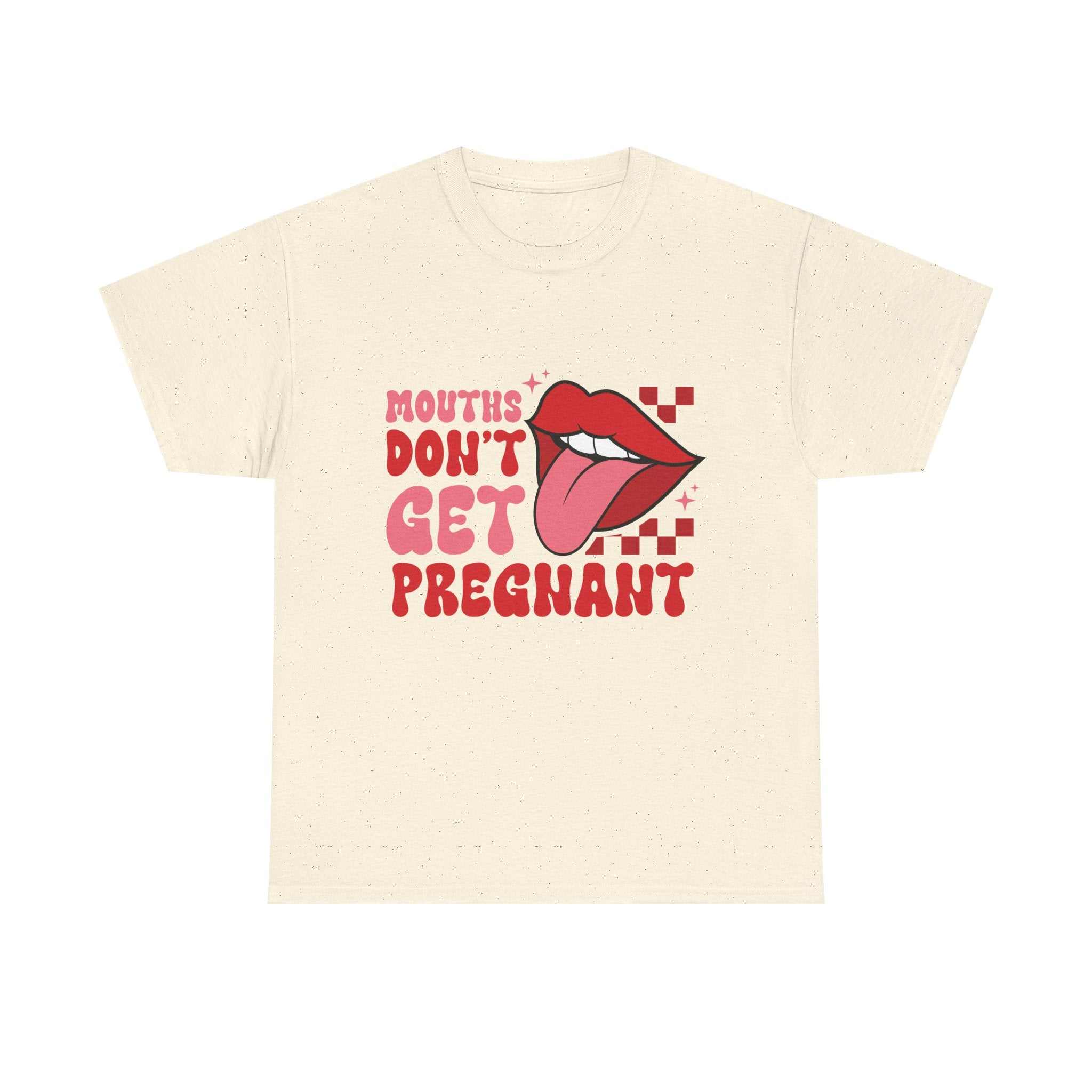 Black Mouths Don't Get Pregnant T-shirt with bold white text, perfect for bachelorette parties and edgy humor fans
