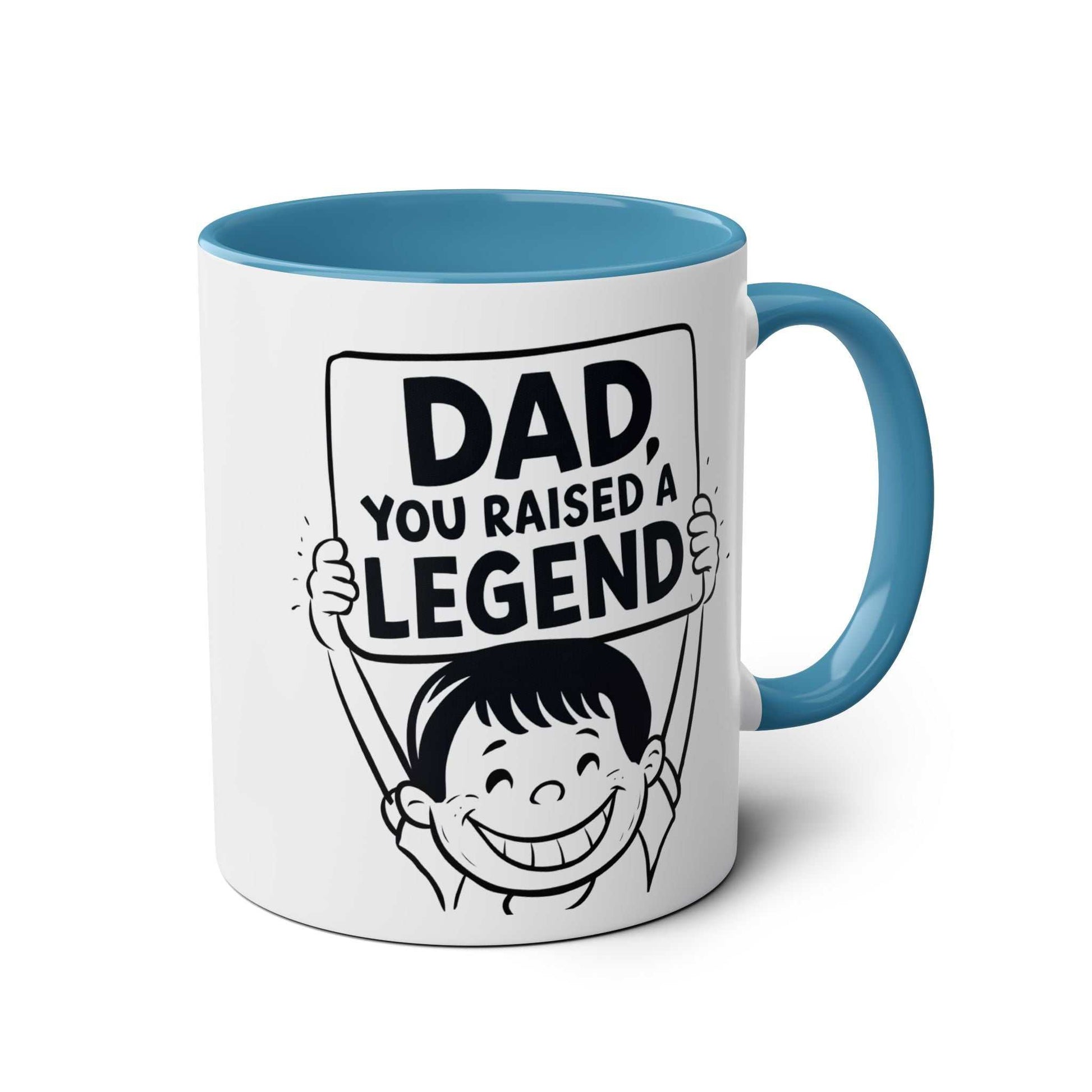Fun Fathers Day Gift Mug with "Dad, You Raised a Legend" design, blue interior, perfect for Father's Day.