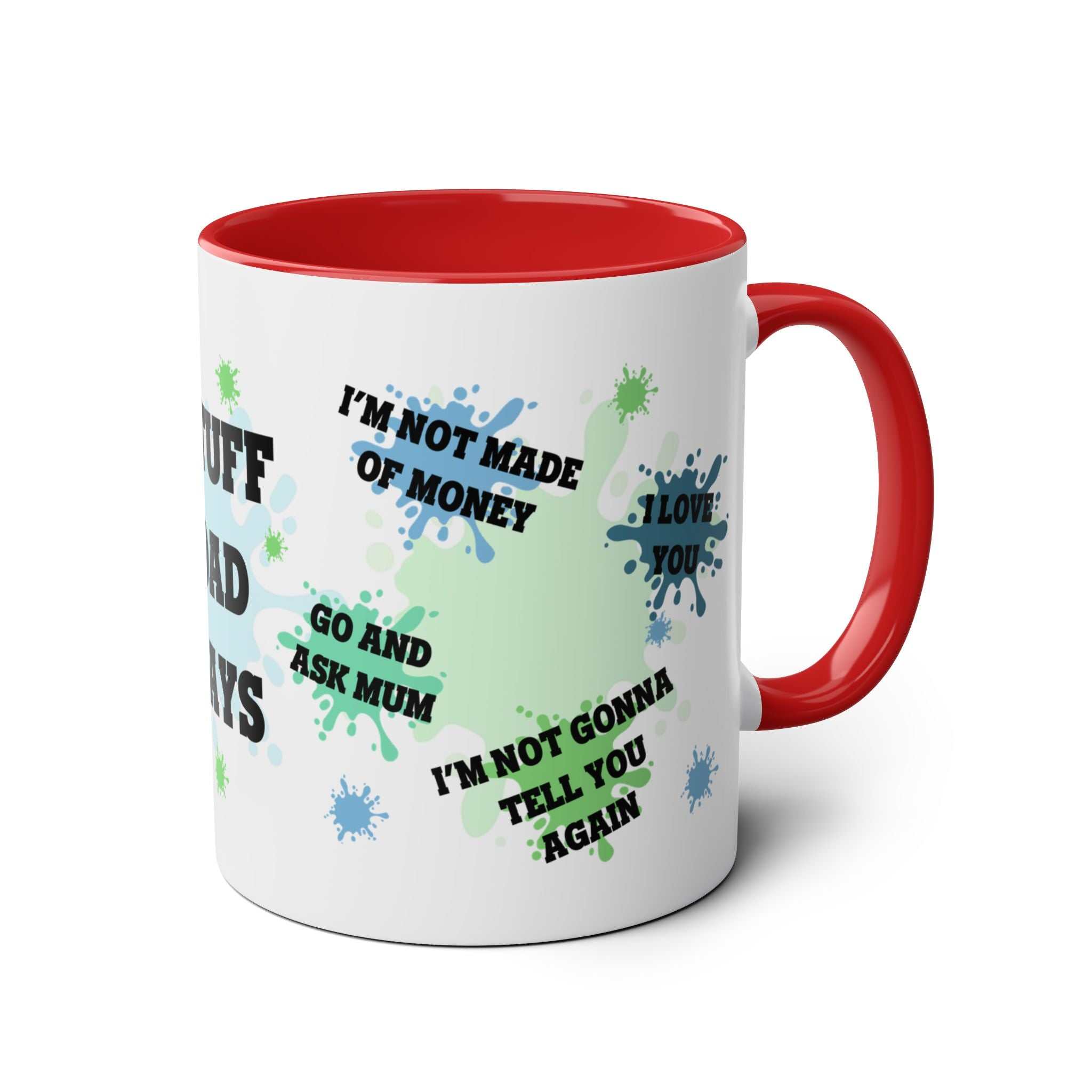 Fathers Day Gift Mug with fun quotes in colorful design, red handle, and interior.