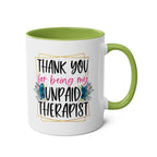 Green-handled ceramic mug with "Thank You for Being My Unpaid Therapist" design.