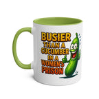 Busier Than a Cucumber themed ceramic coffee mug with humorous text and vibrant colors