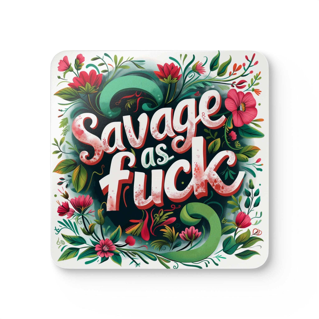 Rude coaster set with "Savage As Fuck" design, playful home decor, cheeky gift idea.