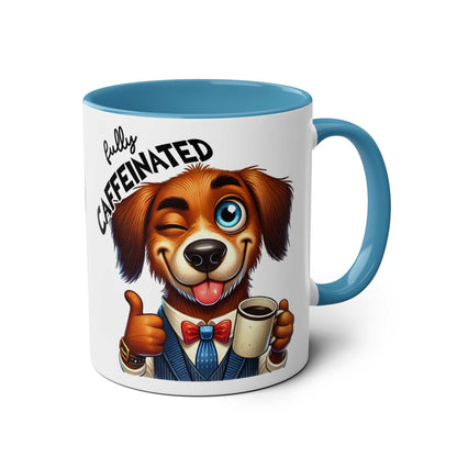 Fun sarcastic coffee mug with cartoon dog holding coffee, blue handle.