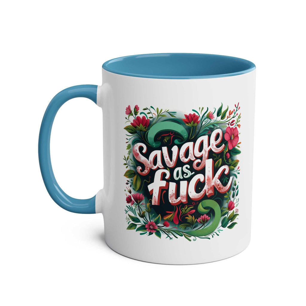 Savage As Fuck Coffee Mug with cheeky design and floral accents.