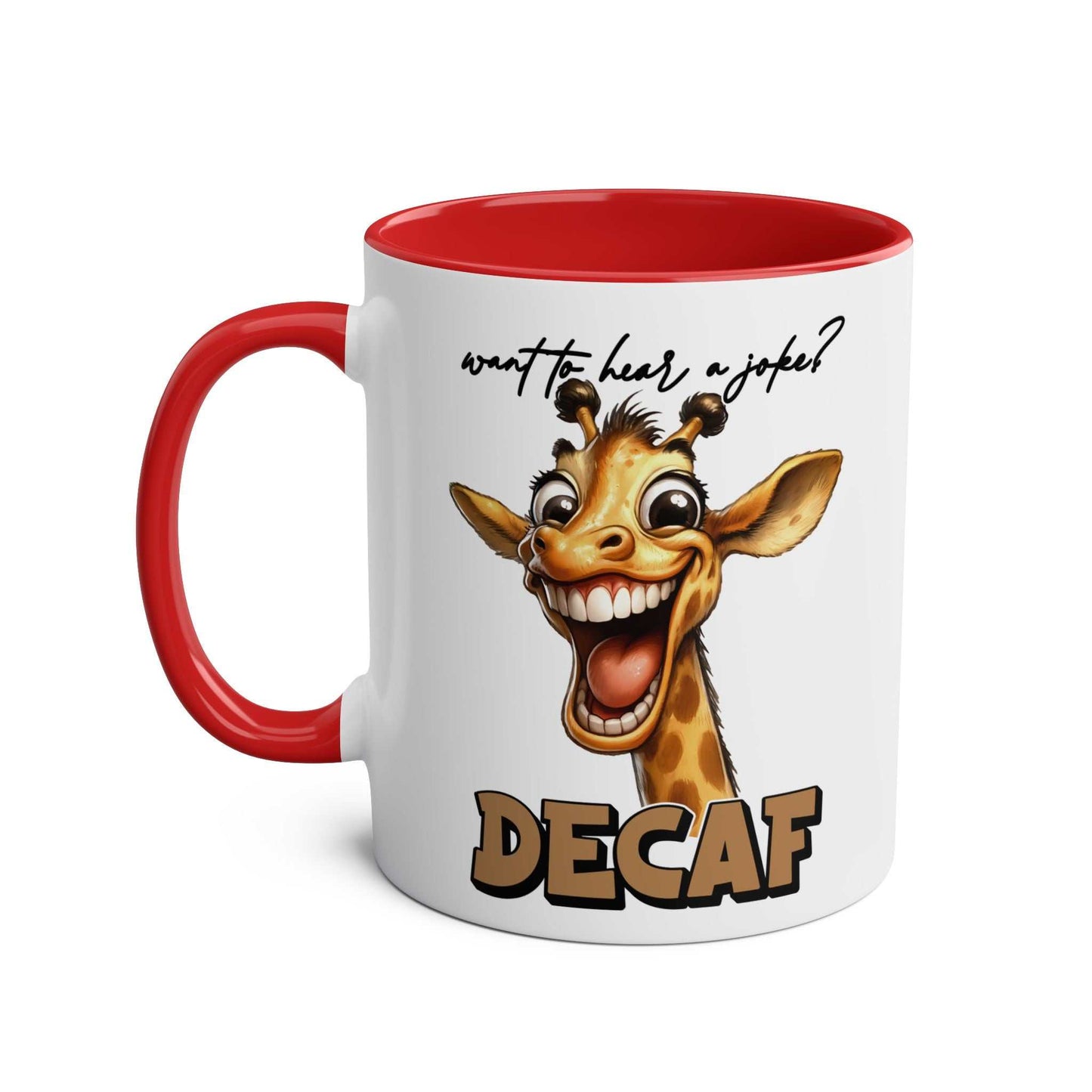 Decaf Joke Coffee Mug featuring a laughing giraffe and humorous quote, 11oz ceramic, red handle.