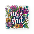 Fuck This Shit Coaster Set with cheeky funny design, high-gloss MDF, cork back, 4-piece non-slip coasters for home and parties