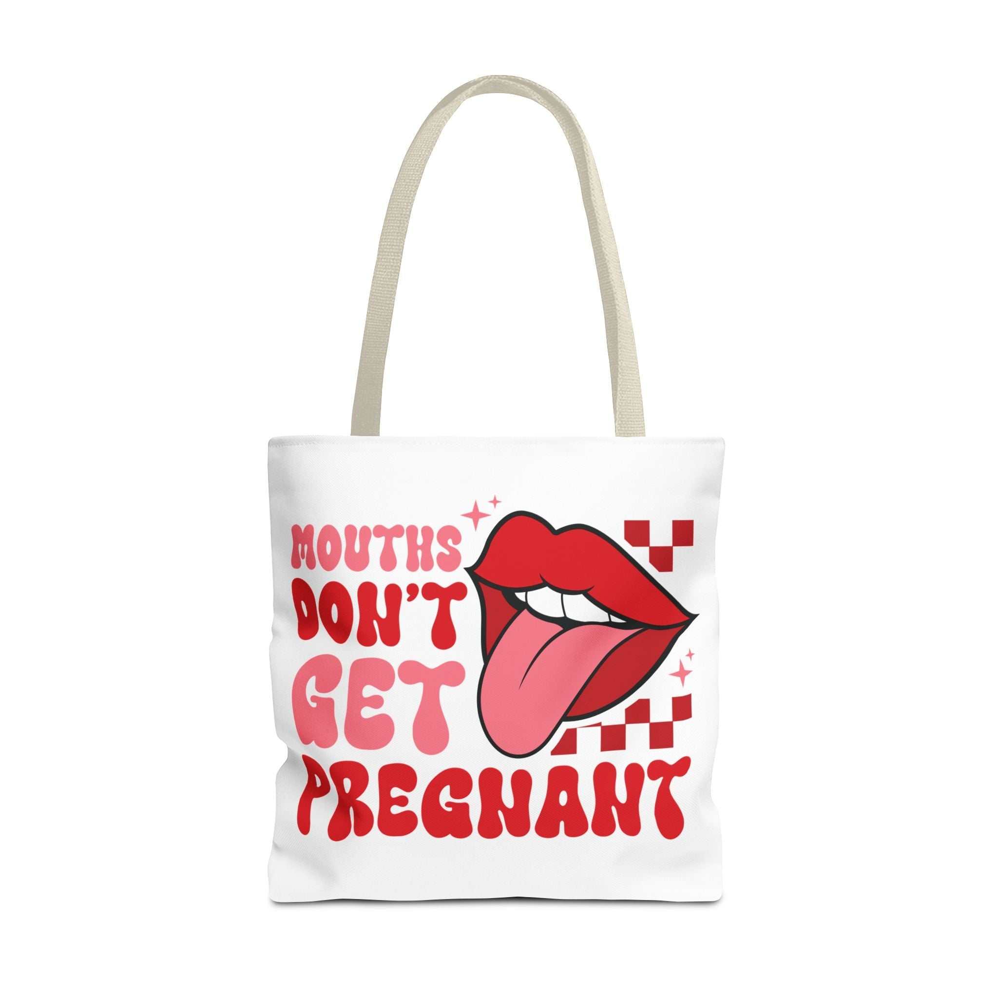 Cheeky Mouths Dont Get Pregnant tote bag with multiple handle colors, durable spun polyester, and reusable design.
