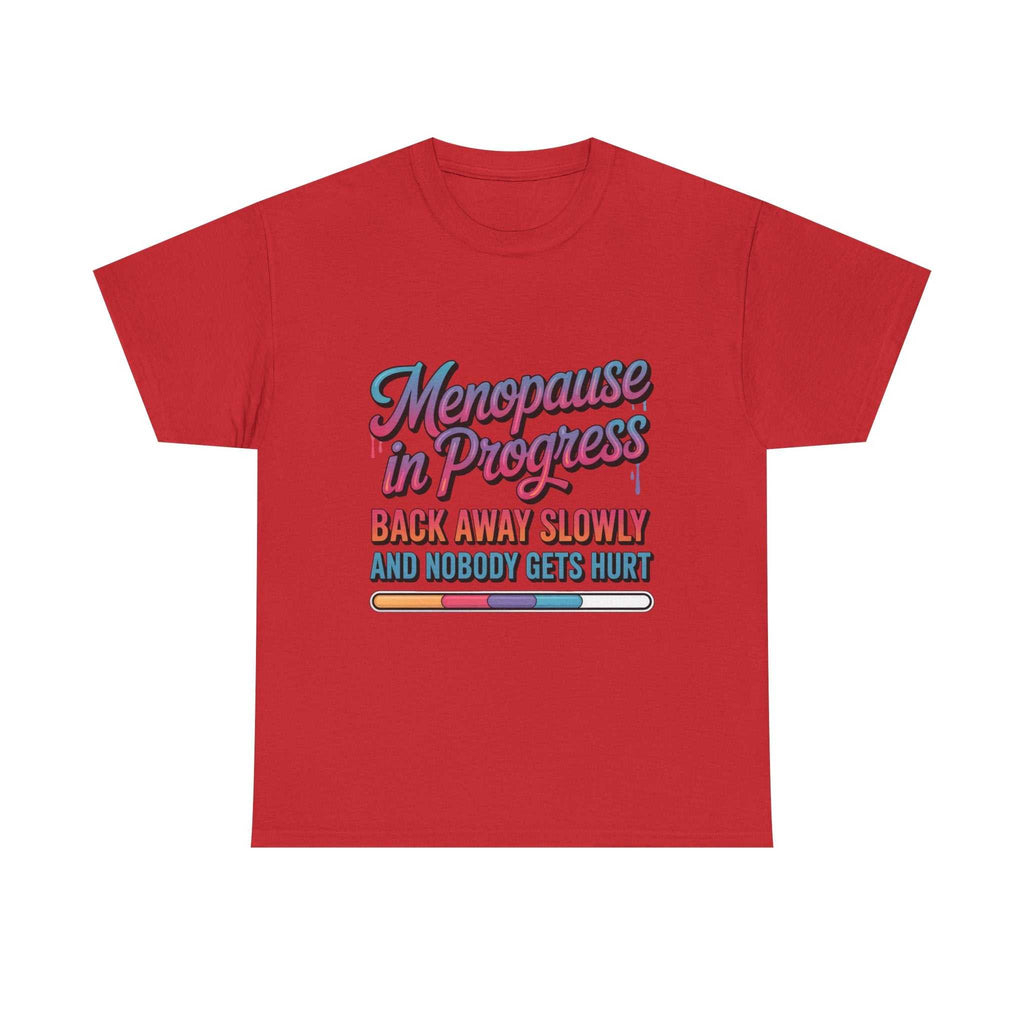 Women wearing Menopause In Progress T‑Shirt with hot flashes graphic and humor design