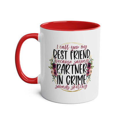 Partner in Crime Coffee Mug with red handle and humorous text design.