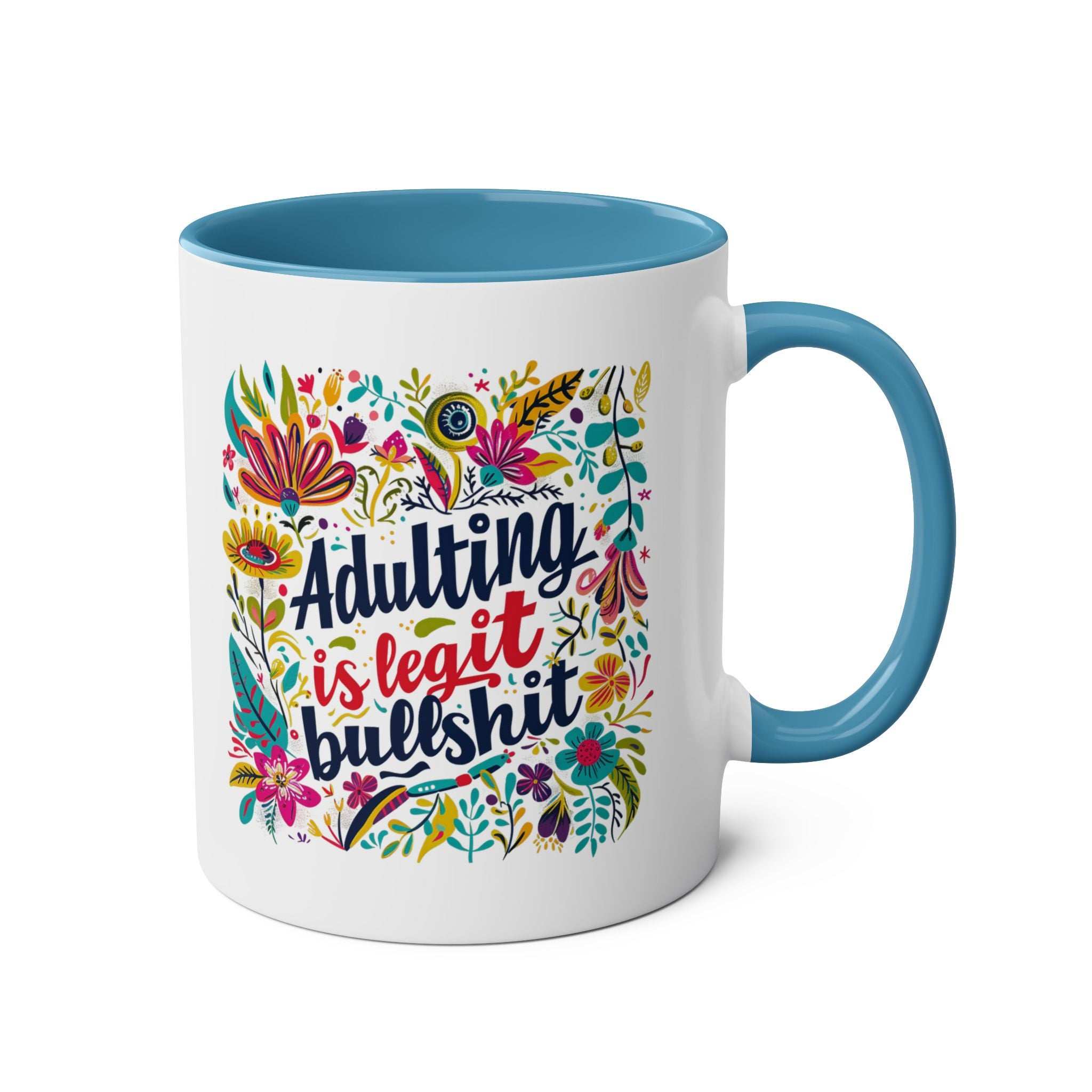 Colorful "Adulting Is Bullshit" coffee mug with floral design, cheeky humor, 11oz ceramic, microwave and dishwasher safe.