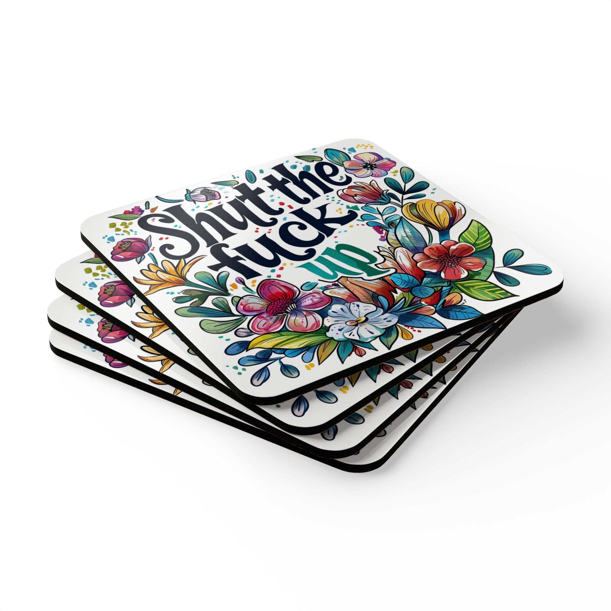 Shut The Fuck Up Coaster Set with colorful floral design, high-gloss MDF, cork back, 4-piece set.