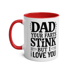 Fun Father's Day Gift Mug with humorous message, red handle, glossy finish, ceramic, 11oz size.