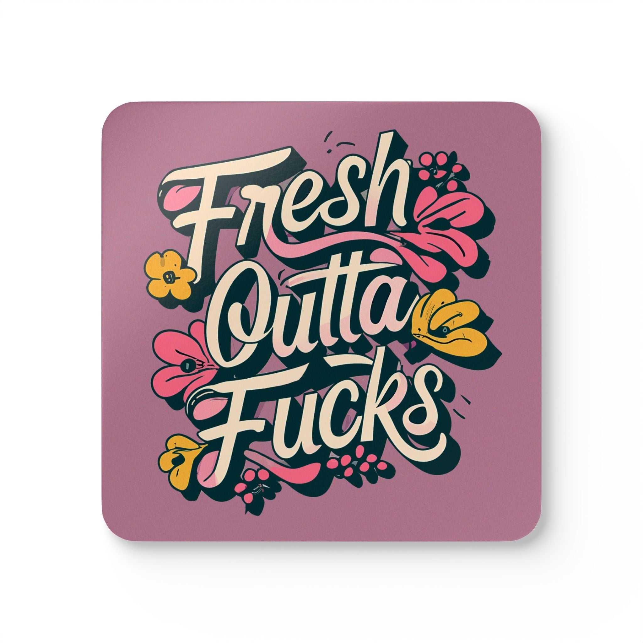 Fresh Outta Fucks Coaster Set with cheeky floral design on purple background.