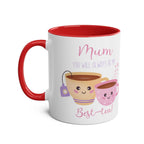 Mothers Day mug gift with teacup design and "Mum, you will always be my best-tea" message.