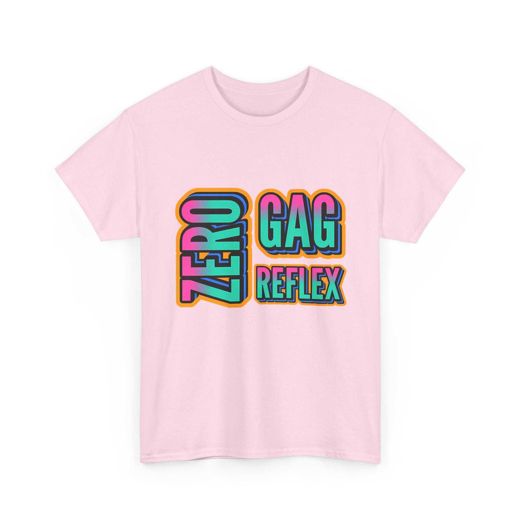 Zero Gag Reflex T-Shirt featuring bold humor print on soft, 100% cotton fabric.