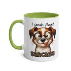 Sarcasm Coffee Mug with quirky dog design, green handle, and playful text.