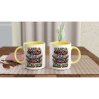 Colorful ceramic mug with "And Who The Fuck Asked You" text, 11oz capacity, yellow accents, humorous design.