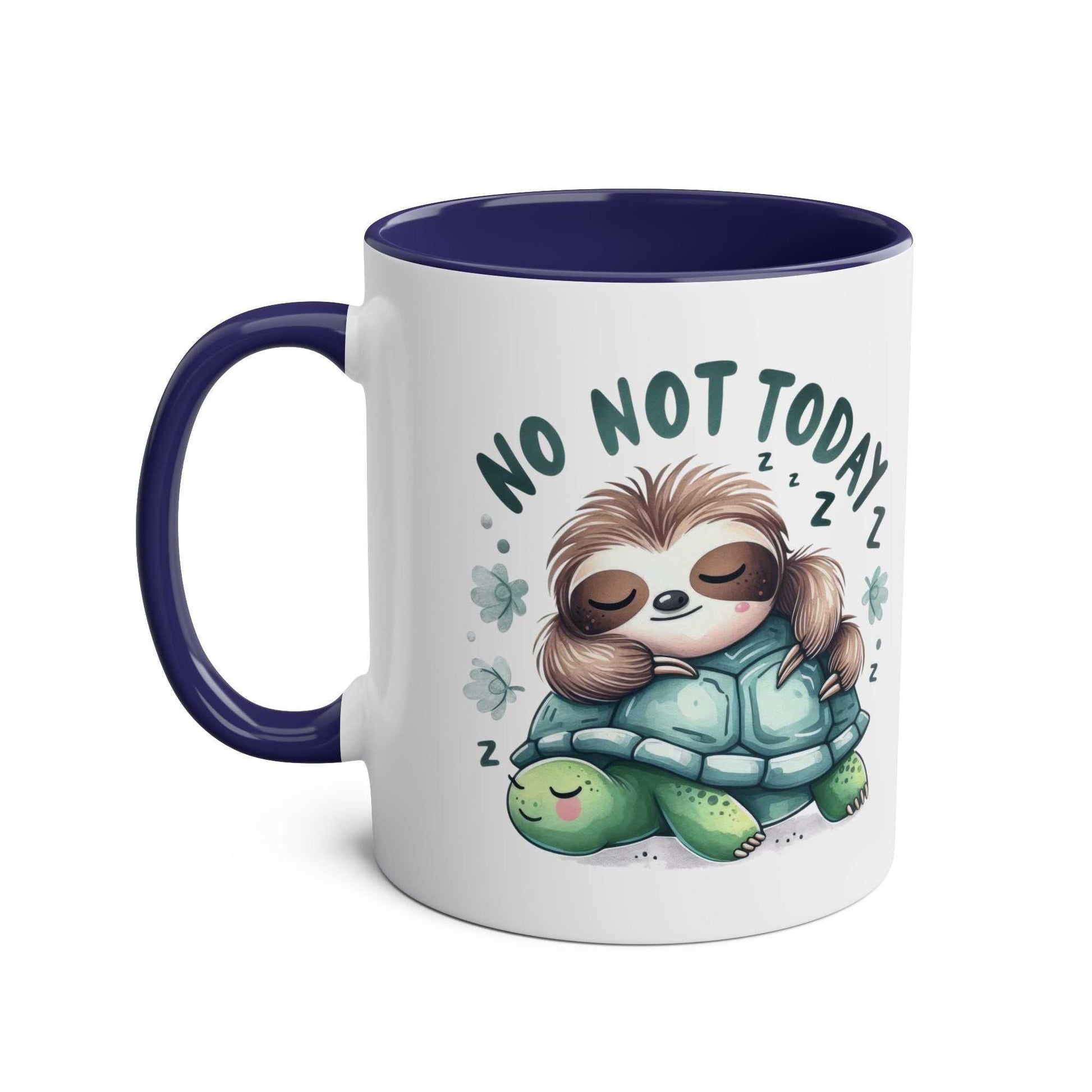 Cute sloth coffee mug with "No Not Today" design, perfect for animal lovers.