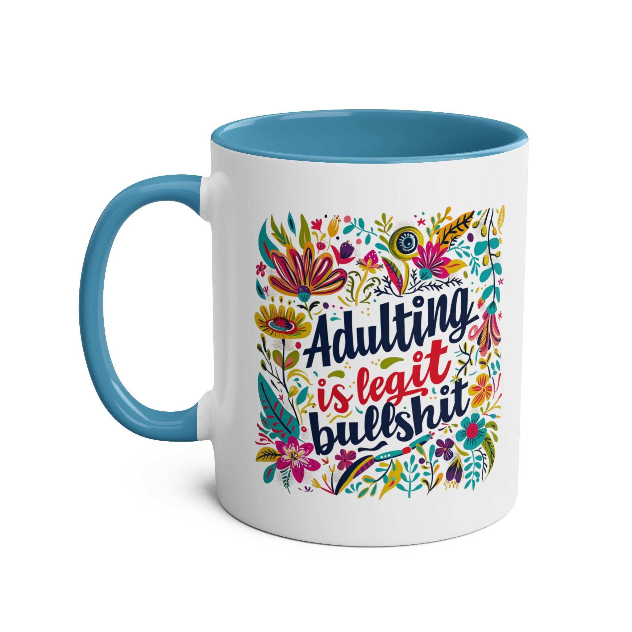 Colorful "Adulting Is Bullshit" coffee mug with floral design, perfect for humor-loving adults, available in ceramic with a glossy finish.