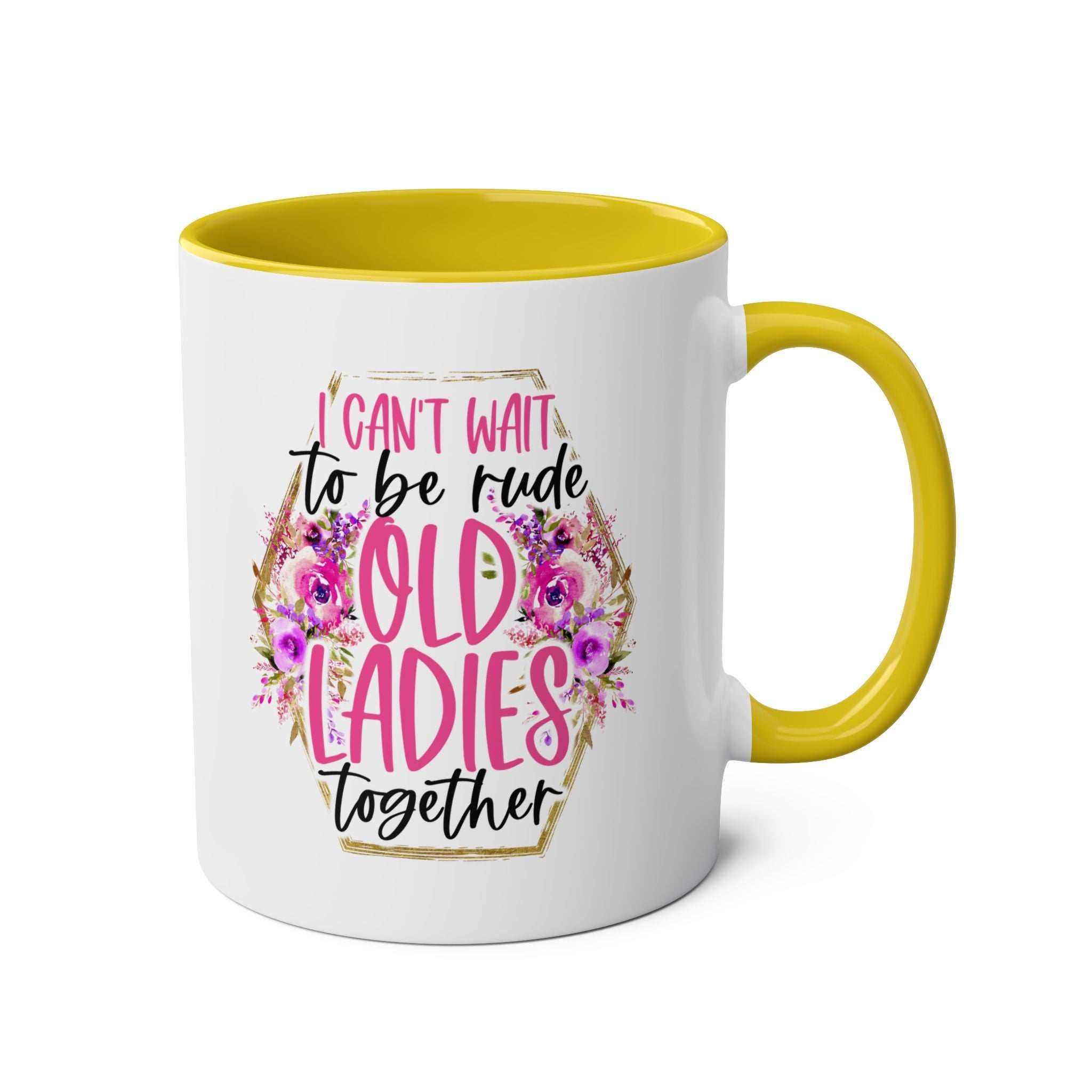 Old Ladies Coffee Mug with yellow interior and humorous floral print.