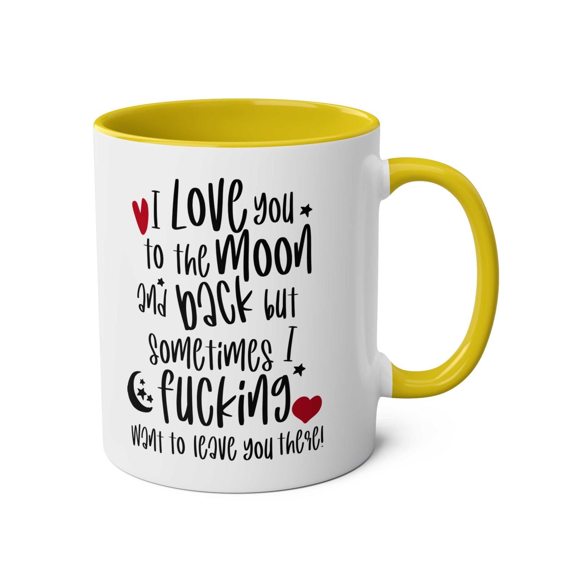 Cheeky Fun Valentines Mug with humorous quote in black text, yellow rim and handle.