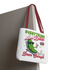Cheeky Quote Pickle Tote Bag with bold print, durable spun polyester, and colorful handles for everyday fun and style