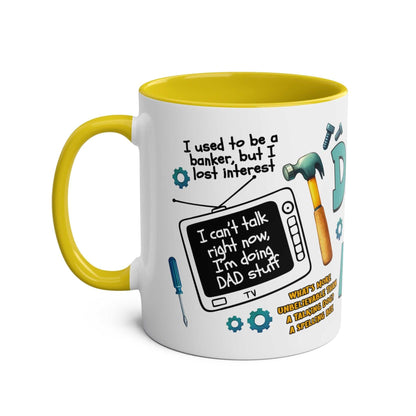 Fathers Day Gift Mug with humorous design, yellow interior, and white exterior.