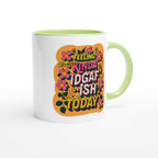 Feeling Kinda IDGAF Fun Mug - 11oz ceramic mug with colorful design and green handle, perfect for coffee or tea.